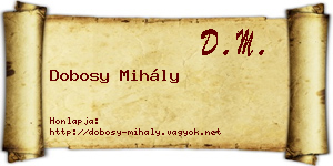 Dobosy Mihály névjegykártya